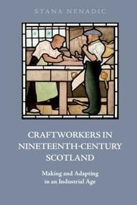 Craftworkers in Nineteenth Century Scotland