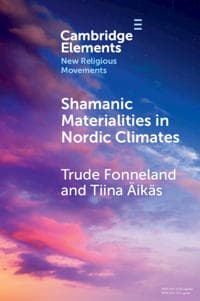 Shamanic Materialities in Nordic Climates