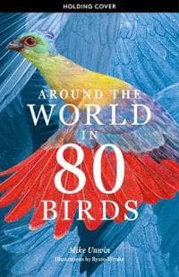 Around the World in 80 Birds