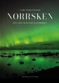 Norrsken : den heltäckande handboken