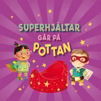 Superhjältar går på pottan