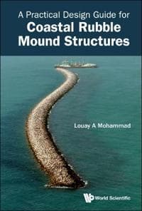 Practical Design Guide For Coastal Rubble Mound Structures, A