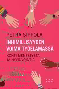 Inhimillisyyden voima työelämässä