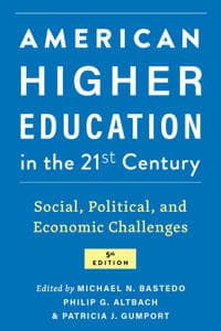 American Higher Education in the Twenty-First Century