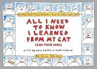 All I Need to Know I Learned from My Cat