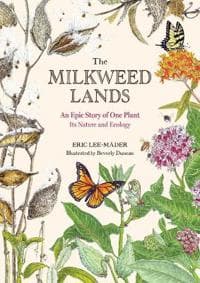 The Milkweed Lands