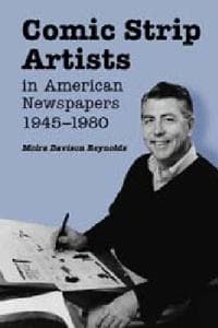 Comic Strip Artists in American Newspapers, 1945-1980
