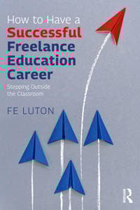 How to Have a Successful Freelance Education Career