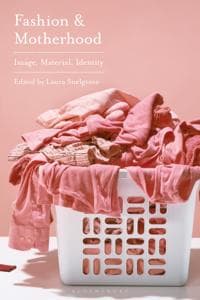 Fashion and Motherhood