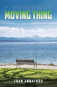 If Time Were Not a Moving Thing
