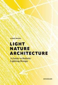 Light, Nature, Architecture