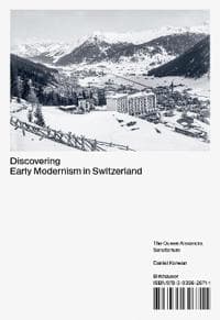 Discovering Early Modernism in Switzerland