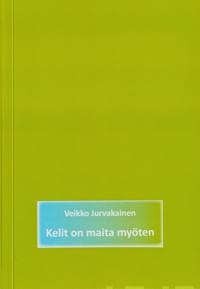 Kelit on maita myöten