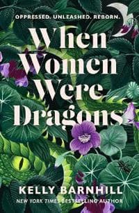 When Women Were Dragons