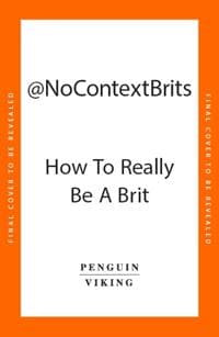 How to Really be a Brit