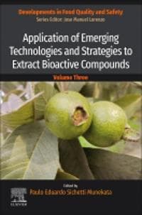 Application of Emerging Technologies and Strategies to Extract Bioactive Compounds