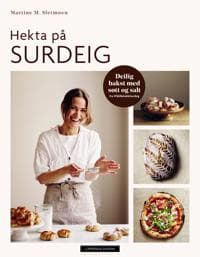 Hekta på surdeig; fra søtt til salt