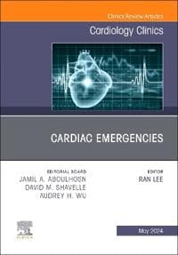Cardiac Emergencies, An Issue of Cardiology Clinics