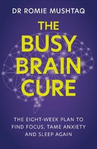 The Busy Brain Cure