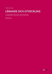 Lärande och utveckling, lärarhandledning, 3:e uppl