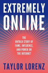 Extremely Online