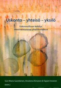 Uskonto - yhteisö - yksilö