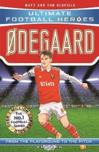 Ultimate Football Heroes: Ødegaard (Midfield Generals 5)