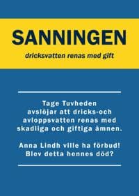 Sanningen : dricksvatten renas med gift