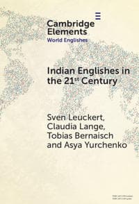 Indian Englishes in the Twenty-First Century