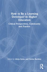 How to Be a Learning Developer in Higher Education