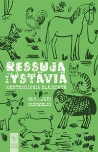 Ressuja ja ystäviä