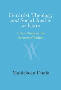 Feminist Theology and Social Justice in Islam