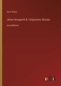 J?iset temppelit & Tulijoutsen; Runoja