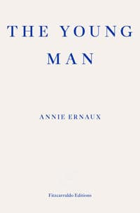 The Young Man – WINNER OF THE 2022 NOBEL PRIZE IN LITERATURE