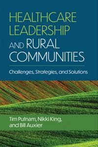 Healthcare Leadership and Rural Communities