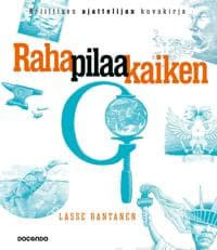 Raha pilaa kaiken