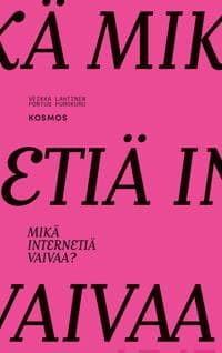 Mikä internetiä vaivaa?