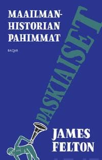 Maailmanhistorian pahimmat paskiaiset