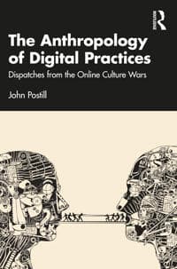 The Anthropology of Digital Practices