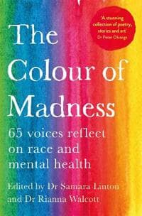 The Colour of Madness