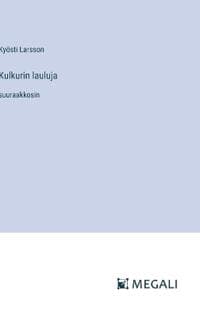 Kulkurin lauluja