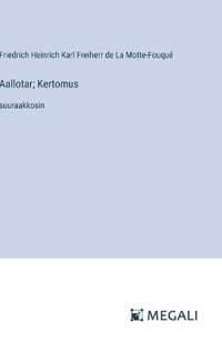 Aallotar; Kertomus