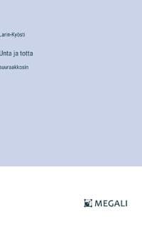 Unta ja totta