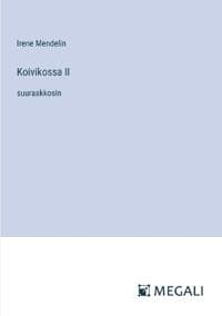 Koivikossa II