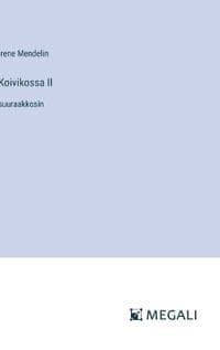Koivikossa II