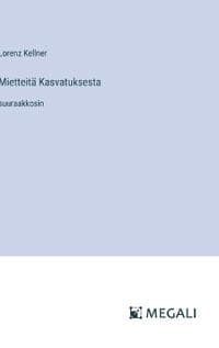 Mietteitä Kasvatuksesta
