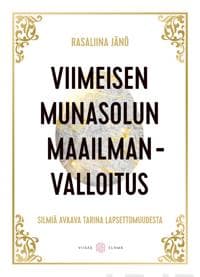Viimeisen munasolun maailmanvalloitus