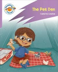 Reading Planet: Rocket Phonics - First Steps - The Pet Den (Lilac Plus)