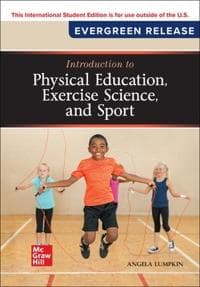 Introduction to Physical Education, Exercise Science, and Sport: 2024 Release ISE