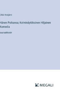 Hänen Poikansa; Kolminäytöksinen Hiljainen Komedia